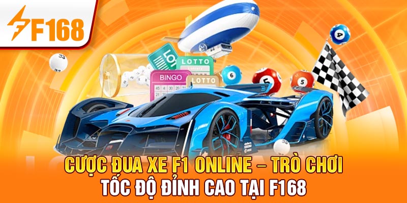 Cược Đua Xe F1 Online – Trò Chơi Tốc Độ Đỉnh Cao Tại Nhà Cái F168 1 Cược Đua Xe F1 Online – Trò Chơi Tốc Độ Đỉnh Cao Tại F168